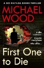 Cover: First One to Die - HarperCollins
