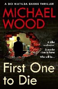 Enlarge image Cover: First One to Die - HarperCollins