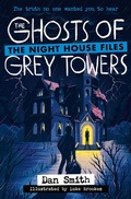 Cover: The Ghosts of Grey Towers - Barrington Stoke Ltd