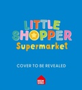 Cover: Little Shopper On the Go! - Supermarket - Red Shed