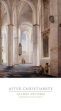 Cover: After Christianity - Columbia University Press