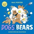 Cover: Dogs and Bears - Faber & Faber