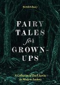 Cover: Fairy Tales for Grown-Ups - British Library Publishing