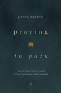 Cover: Praying in Pain - Moody Publishers