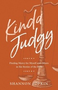 Cover: Kinda Judgy - Moody Publishers