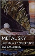 Cover: Metal Sky (The Jack Stein Novels, #2) - Jay Caselberg