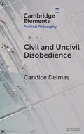 Cover: Civil and Uncivil Disobedience - Cambridge University Press