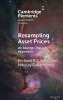 Cover: Resampling Asset Prices - Cambridge University Press