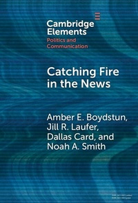 Enlarge image Cover: Catching Fire in the News - Cambridge University Press