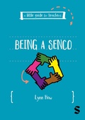 Cover: A Little Guide for Teachers: Being a SENCO - Sage Publications Ltd (Digital)