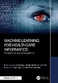 Cover: Machine Learning for Healthcare Informatics - Chapman & Hall/CRC