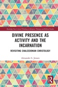 Cover: Divine Presence as Activity and the Incarnation - Routledge
