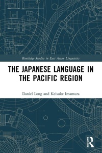 Enlarge image Cover: The Japanese Language in the Pacific Region - Routledge