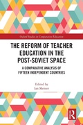 Cover: The Reform of Teacher Education in the Post-Soviet Space - Routledge