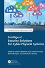 Cover: Intelligent Security Solutions for Cyber-Physical Systems - Chapman & Hall/CRC