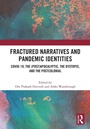 Cover: Fractured Narratives and Pandemic Identities - Routledge