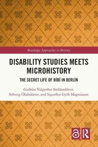 Enlarge image Cover: Disability Studies Meets Microhistory - Routledge