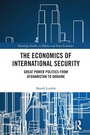 Cover: The Economics of International Security - Routledge