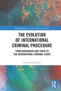 Enlarge image Cover: The Evolution of International Criminal Procedure - Routledge