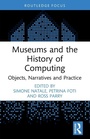 Cover: Museums and the History of Computing - Routledge