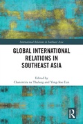 Cover: Global International Relations in Southeast Asia - Routledge
