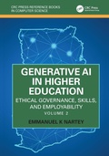 Cover: Generative AI in Higher Education: Ethical Governance, Skills, and Employability - CRC Press