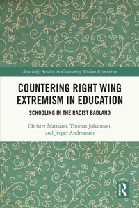 Enlarge image Cover: Countering Right Wing Extremism in Education - Routledge