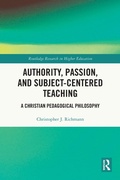 Cover: Authority, Passion, and Subject-Centered Teaching - Routledge