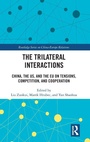 Cover: The Trilateral Interactions - Routledge
