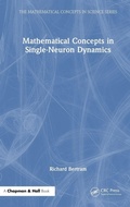 Cover: Mathematical Concepts in Single-Neuron Dynamics - CRC Press