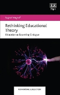 Enlarge image Cover: Rethinking Educational Theory - Edward Elgar Publishing