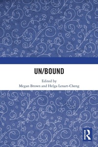 Enlarge image Cover: Un/Bound - Routledge