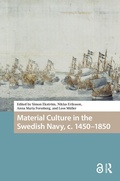Cover: Material Culture in the Swedish Navy, c. 1450-1850 - Routledge