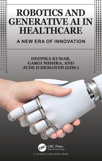 Enlarge image Cover: Robotics and Generative AI in Healthcare - CRC Press