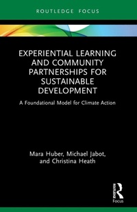 Enlarge image Cover: Experiential Learning and Community Partnerships for Sustainable Development - Routledge
