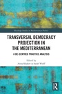 Cover: Transversal Democracy Projection in the Mediterranean - Routledge