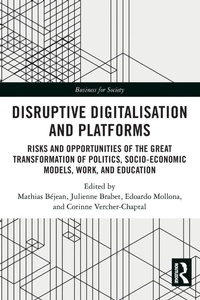 Enlarge image Cover: Disruptive Digitalisation and Platforms - Routledge