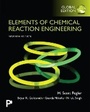 Cover: Elements of Chemical Reaction Engineering, Global Edition - Pearson Education Limited