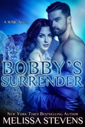 Cover: Bobby's Surrender (White Mountain Chanat, #4) - Melissa Stevens