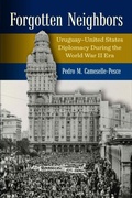 Cover: Forgotten Neighbors - University of Pennsylvania Press
