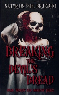 Enlarge image Cover: Breaking the Devil's Bread - Nightmare Press