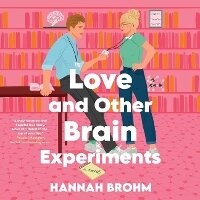 Enlarge image Cover: Love and Other Brain Experiments - SIMON & SCHUSTER AUDIO