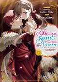 Cover: The Oblivious Saint Can't Contain Her Power: Disgraced No Longer, I'm Finding Happiness with the Prince! Volume 6 - J-Novel Heart