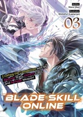 Cover: Blade Skill Online: Crushing the Competition with My Abysmal Stats, Useless Class, and Garbage Weapon! Volume 3 - J-Novel Club