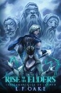Cover: Rise of the Elders - Lilian Oake