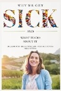 Cover: Why We Get Sick - Jason D.\West