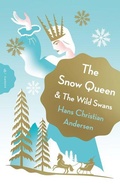 Cover: The Snow Queen and The Wild Swans - Pushkin Children's Books
