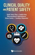Cover: Clinical Quality And Patient Safety - World Scientific Europe Ltd