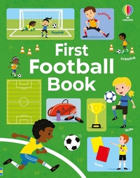 Enlarge image Cover: First Football Book - Usborne Publishing Ltd