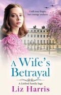 Cover: A Wife's Betrayal - Boldwood Books Ltd
